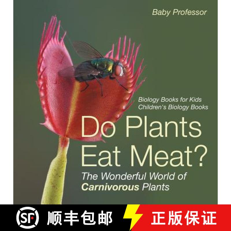 【3-4周达】Do Plants Eat Meat? The Wonderful World of Carnivorous Plants - Biology Books for Kids | C... [9781541910652]