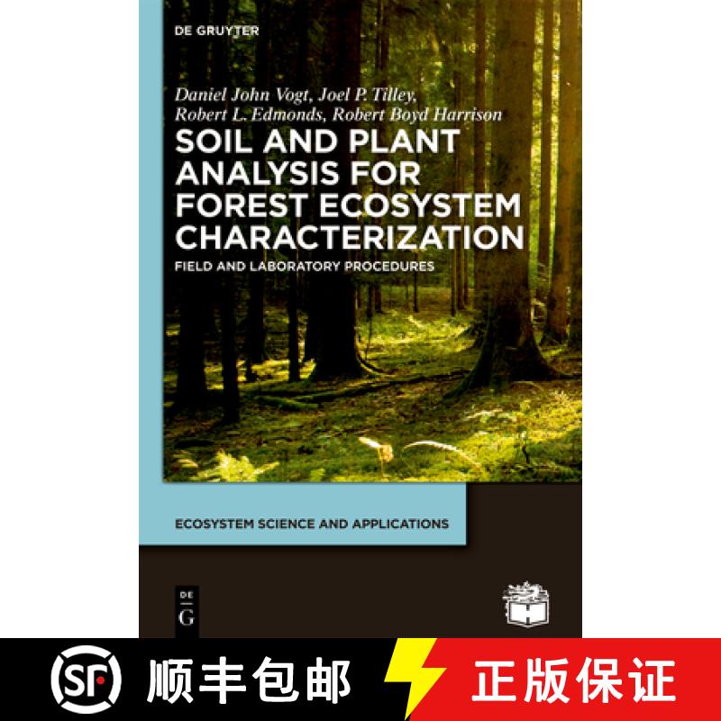 【3-4周达】Soil and Plant Analysis for Forest Ecosystem Characterization [9783110290295]