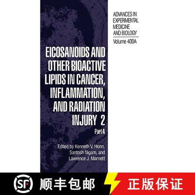 【3-4周达】Eicosanoids and Other Bioactive Lipids in Cancer, Inflammation, and Radiation Injury 2 : P... [9780306453601]