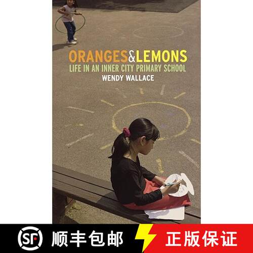 【3-4周达】Oranges and Lemons : Life in an Inner City Primary School [9780415359092]