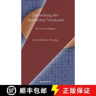 【3-4周达】精装 Darstellung der Arabischen Verskunst: Mit Sechs Anhangen [9781607243069]