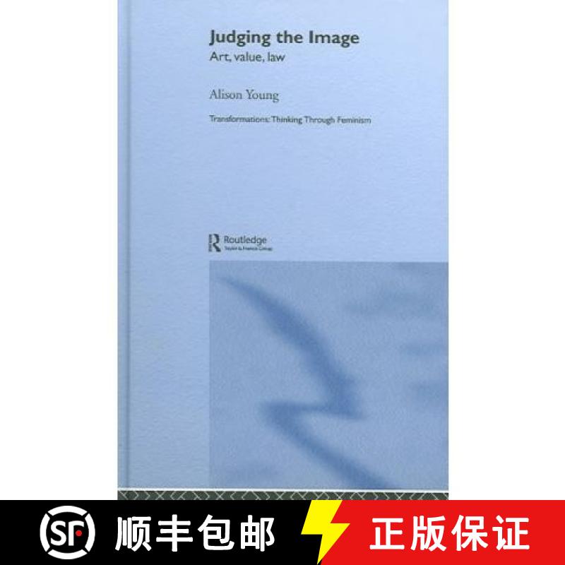 【3-4周达】Judging the Image: Art, Value, Law [9780415301831]
