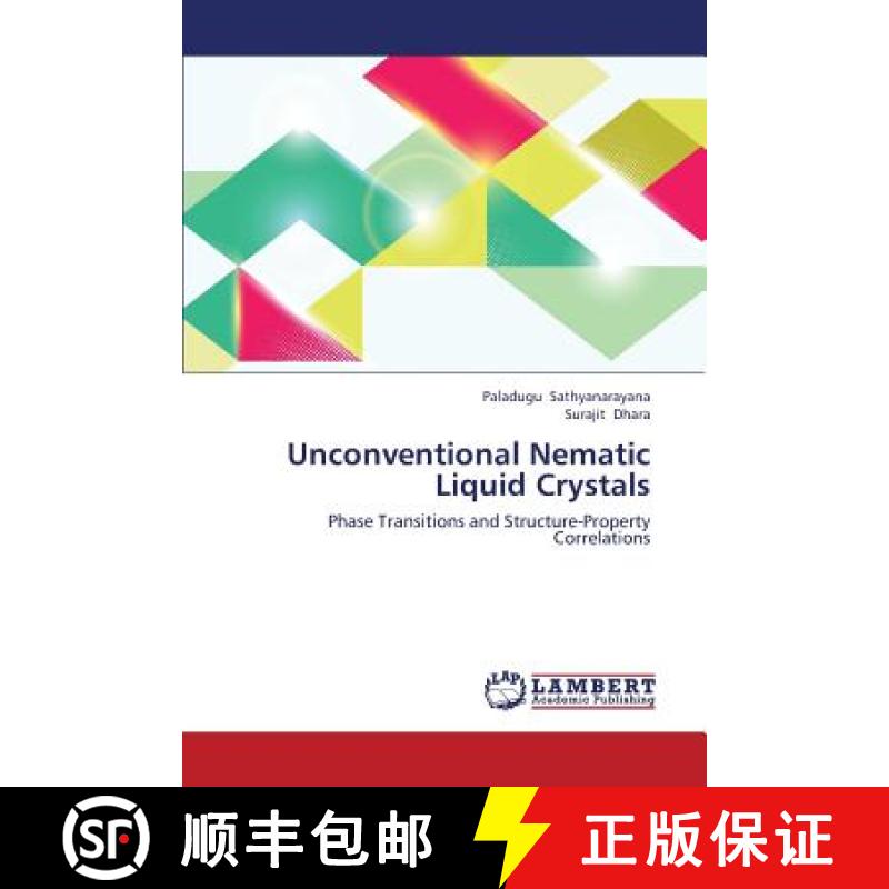 预订 Unconventional Nematic Liquid Crystals [9783659434174]