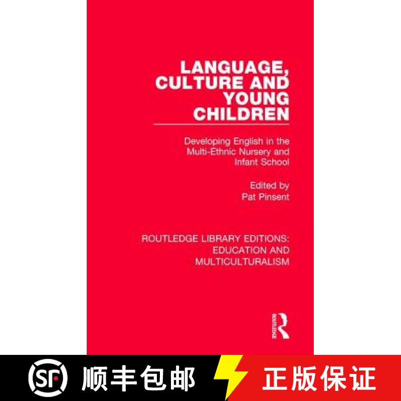 【3-4周达】Language, Culture and Young Children: Developing English in the Multi-ethnic Nursery and I... [9781138070592]