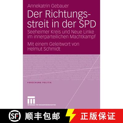 【3-4周达】Der Richtungsstreit in der SPD : Seeheimer Kreis und Neue Linke im innerparteilichen Macht... [9783531147642]