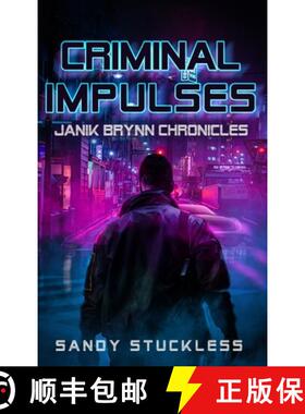 【3-4周达】Criminal Impulses: Janik Brynn Chronicles [9781952796302]