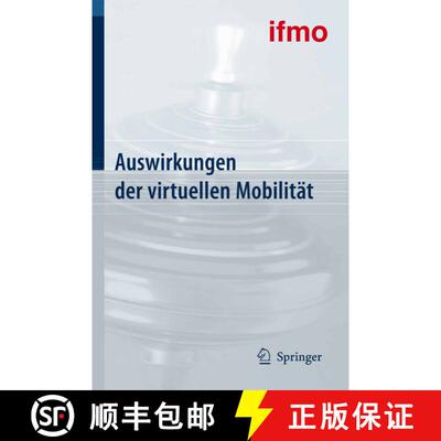 【3-4周达】Auswirkungen der virtuellen Mobilität (Softcover reprint of the original 1st ed. 2004) [9783662312230]