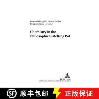 预订 Chemistry in the Philosophical Melting Pot [9783631524749]