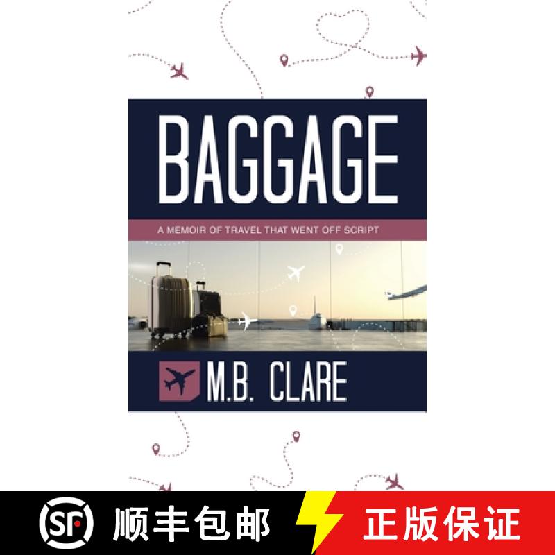 【3-4周达】Baggage: A Memoir of Travel That Went off Script [9781665740227]