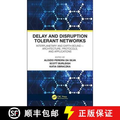 【3-4周达】精装 Delay and Disruption Tolerant Networks: Interplanetary and Earth-Bound -- Architectur... [9781138198067]