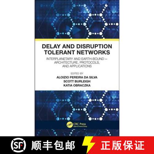 【3-4周达】精装 Delay and Disruption Tolerant Networks: Interplanetary and Earth-Bound -- Architectur... [9781138198067]