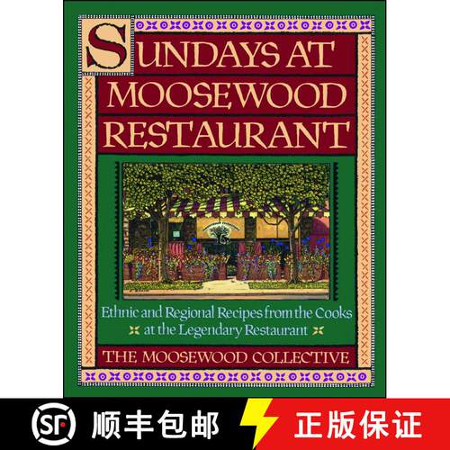 【3-4周达】Sundays at Moosewood Restaurant: Ethnic and Regional Recipes from the Cooks at the Legenda... [9780671679903]