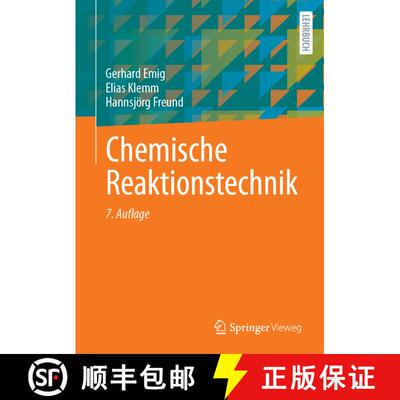【3-4周达】精装 Chemische Reaktionstechnik (7. Auflage 2024) [9783662688250]