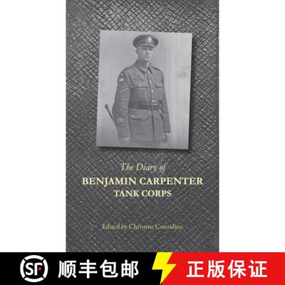 【3-4周达】The Diary of Benjamin Carpenter, Tank Corps [9781782226574]