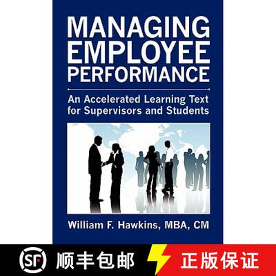 【3-4周达】Managing Employee Performance: An Accelerated Learning Text for Supervisors and Students [9781439244586]