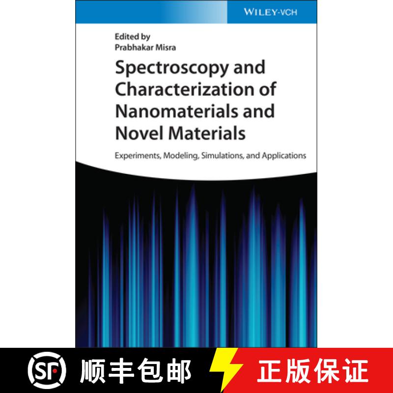 【3-4周达】Spectroscopy and Characterization of Nanomaterials and Novel Materials - Experiments, Mode... [9783527349371]
