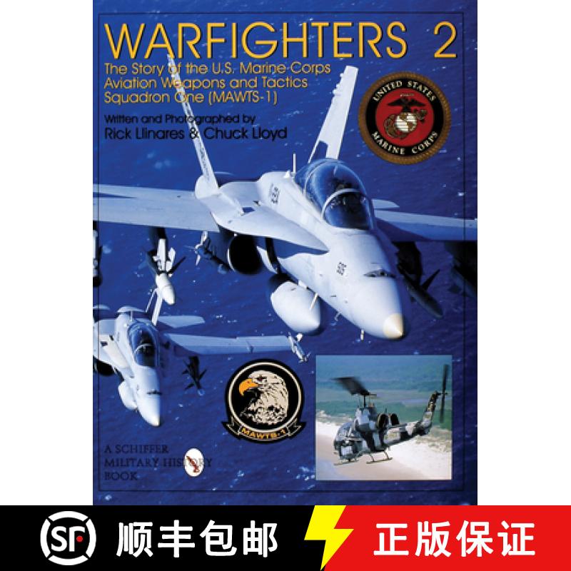 【3-4周达】Warfighters 2: The Story of the U.S. Marine Corps Aviation Weapons and Tactics Squadron On... [9780764303296]