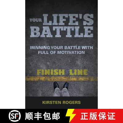 预订 Your Life's Battle: Winning Your Battle with Full of Motivation [9781635011524]