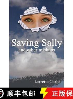 预订 Saving Sally and other mishaps [9780990974703]