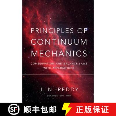 【3-4周达】精装 Principles of Continuum Mechanics: Conservation and Balance Laws with Applications [9781107199200]