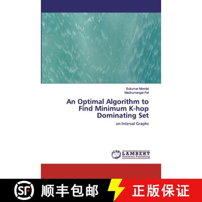 预订 An Optimal Algorithm to Find Minimum K-hop Dominating Set [9786200248572]