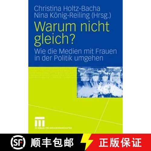 【3-4周达】Warum nicht gleich? : Wie die Medien mit Frauen in der Politik umgehen [9783531153575]