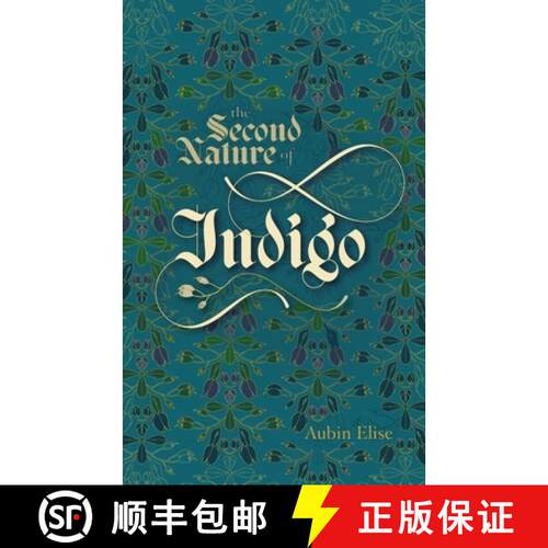 【3-4周达】The Second Nature of Indigo [9781952704079]
