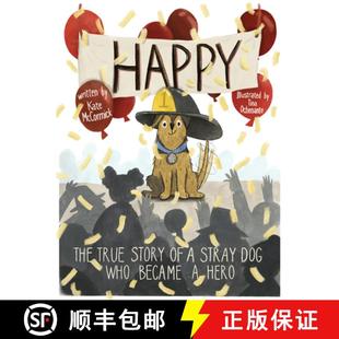 True 9780875657899 Dog Happy The Who Story Hero 预订 Became Stray