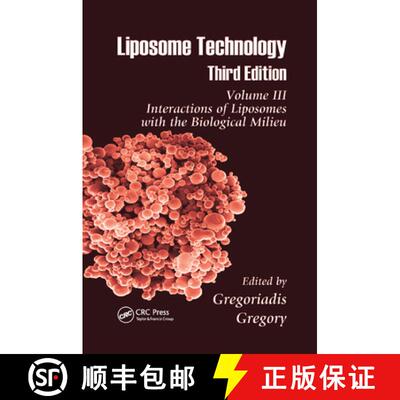 【3-4周达】Liposome Technology : Interactions of Liposomes with the Biological Milieu [9780367390389]
