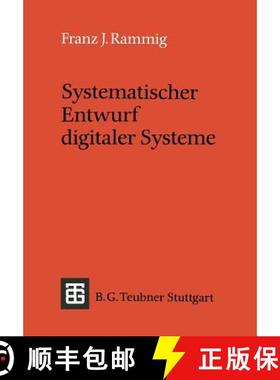 【3-4周达】Systematischer Entwurf digitaler Systeme : Von der System- bis zur Gatter-Ebene [9783519022657]