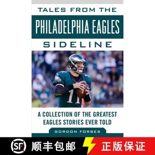 【3-4周达】Tales from the Philadelphia Eagles Sideline: A Collection of the Greatest Eagles Stories E... [9781683581635]