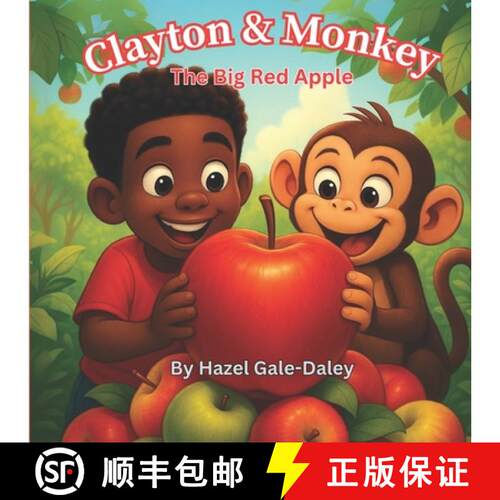 【3-4周达】Clayton & Monkey: The Big Red Apple [9781736738672]
