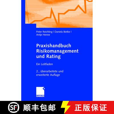 【3-4周达】Praxishandbuch Risikomanagement und Rating: Ein Leitfaden (2., überarb. u. erw. Auflage 2... [9783834903327]