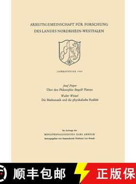 【3-4周达】UEber Den Philosophie-Begriff Platons. Die Mathematik Und Die Physikalische Realitat [9783663031406]