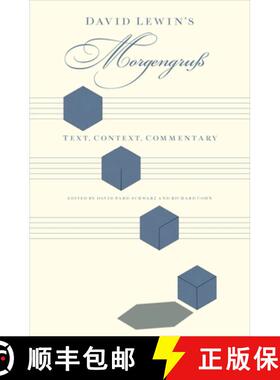 【3-4周达】David Lewin's Morgengru^Dss: Text, Context, Commentary [9780199844784]