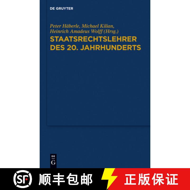预订 Staatsrechtslehrer Des 20. Jahrhunderts: Deutschland - Österreich - Schweiz [9783110303773]
