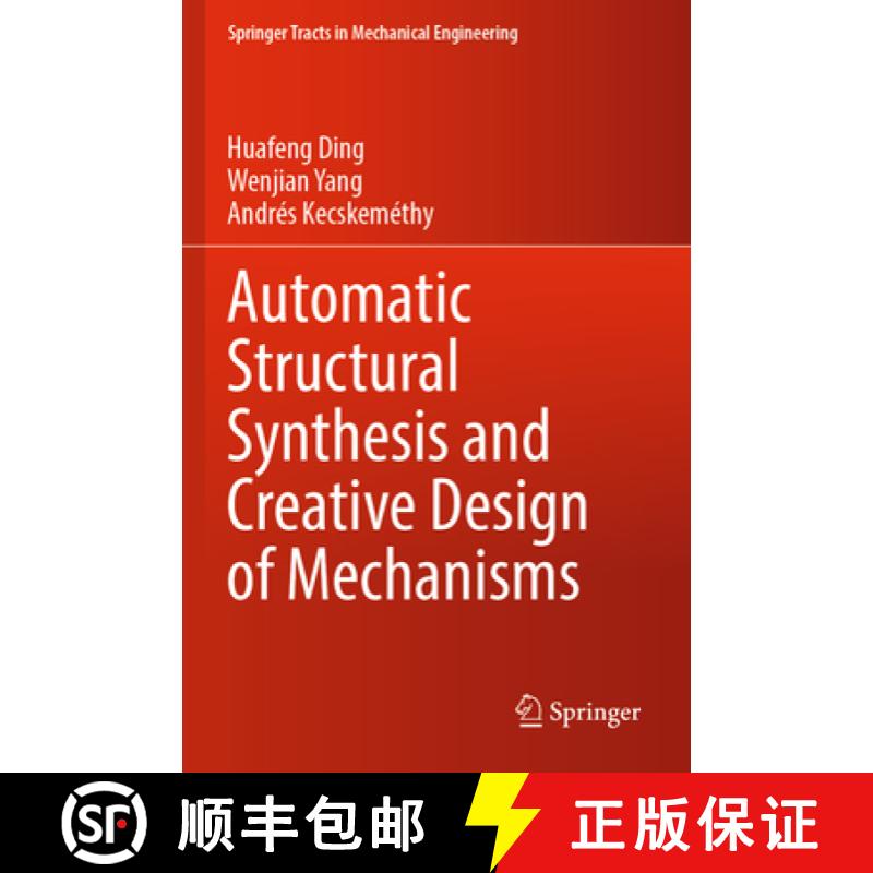 【3-4周达】Automatic Structural Synthesis and Creative Design of Mechanisms [9789811915109]