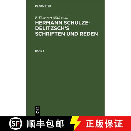 【3-4周达】精装 Hermann Schulze-Delitzsch's Schriften und Reden Hermann Schulze-Delitzsch's Schriften... [9783112387054]