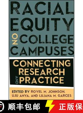 【3-4周达】Racial Equity on College Campuses : Connecting Research and Practice [9781438487069]