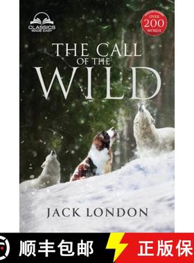 预订 The Call of the Wild - Unabridged with Full Glossary, Historic Orientation, Character and Locati... [9781958660041]