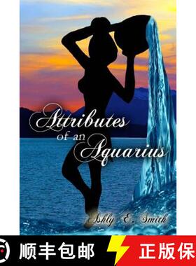 预订 Attributes of an Aquarius: Attributes of an Aquarius [9780692246702]