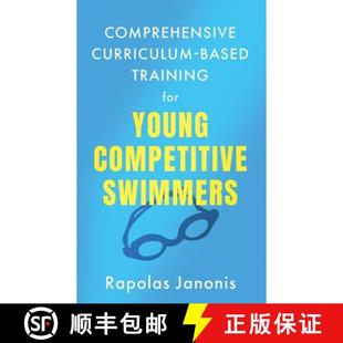 Young Curriculum 9781965415061 Swimmers Competitive for Training Based Comprehensive 预订