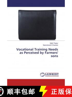 预订 Vocational Training Needs as Perceived by Farmers' sons [9786200465221]