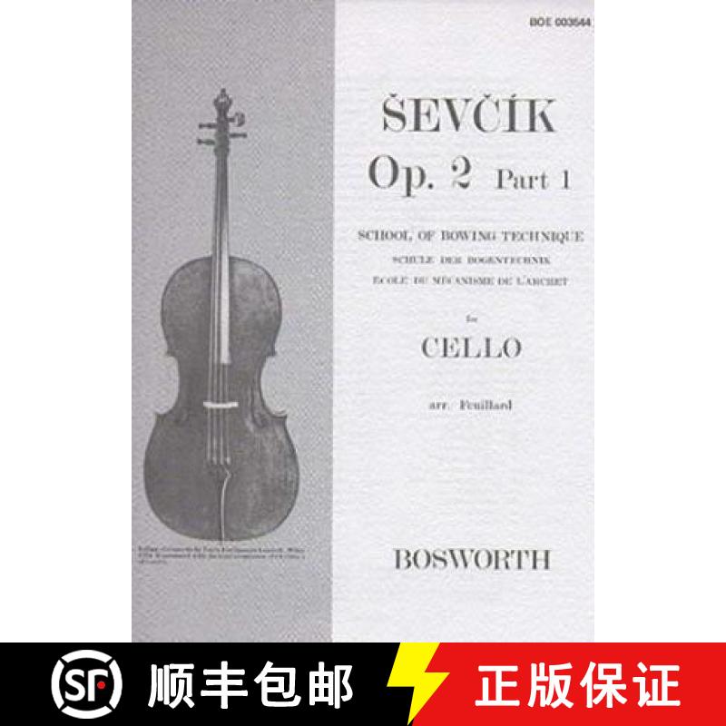 【3-4周达】Sevcik for Cello - Opus 2, Part 1: School of Bowing Technique [9780711997165]