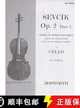 预订 Sevcik for Cello - Opus 2, Part 1: School of Bowing Technique [9780711997165]