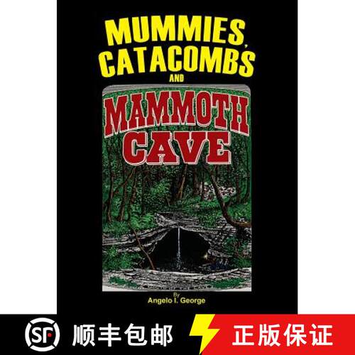 【3-4周达】Mummies, Catacombs and Mammoth Cave [9780971303836]