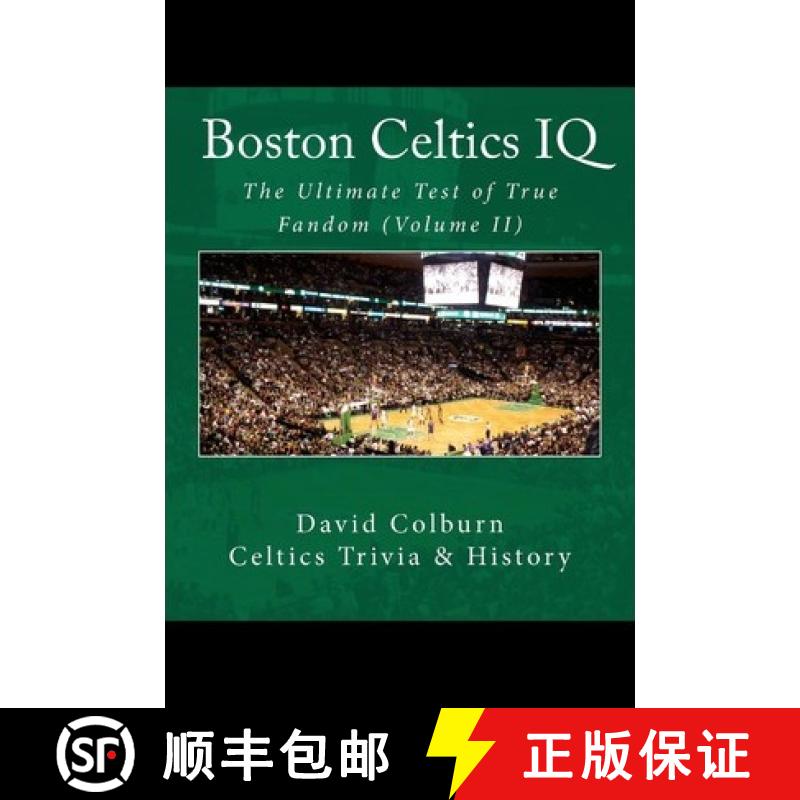 【3-4周达】Boston Celtics IQ: The Ultimate Test of True Fandom [9780615595634]