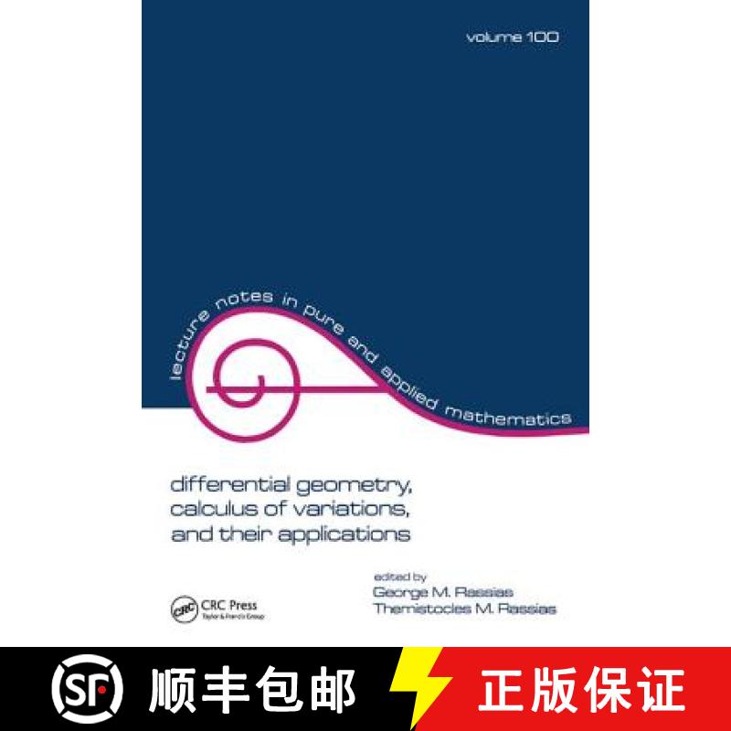 【3-4周达】Differential Geometry, Calculus of Variations, and Their Applications [9781138441705]