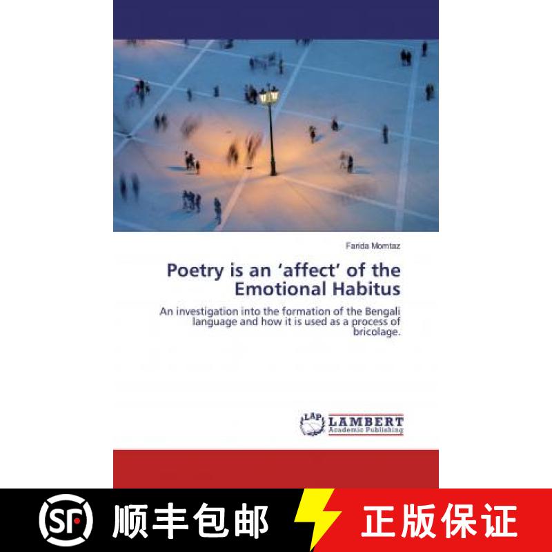 预订 Poetry is an ‘affect’ of the Emotional Habitus [9783846588345]