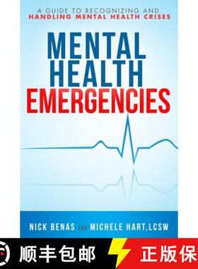 【3-4周达】Mental Health First Aid: A Guide to Handling and Recognizing Mental Health Emergencies [9781578266746]